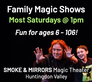Magic is an art form that can be enjoyed by people of all ages. These laugh-filled shows feature the comedy and magic of Philly's best Family Entertainers plus more wonderful performers from out of town from week to week.
A fun and amazing sixty-minute show of laughs and illusion, geared to audiences ages six and up. Featuring comedy, magic, and tons of audience interaction.
All shows in our one-of-a-kind venue... where every seat is the best seat in the house! 
